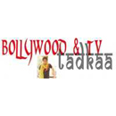 Bollywood Tasdka and TV